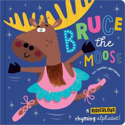 Bruce the Moose 1803378689 Book Cover