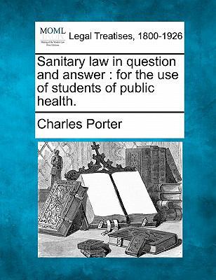 Sanitary Law in Question and Answer: For the Us... 124012340X Book Cover