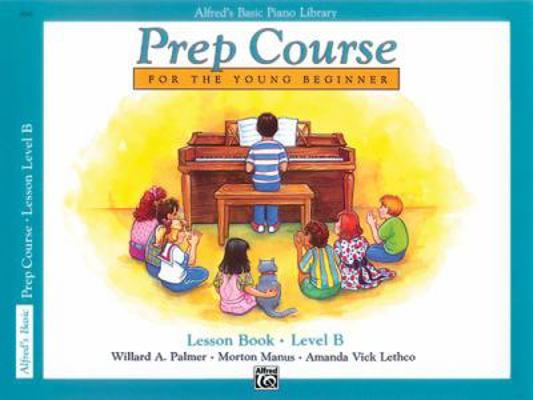 Alfred's Basic Piano Prep Course Lesson Book, B... 0882848224 Book Cover