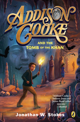 Addison Cooke and the Tomb of the Khan 0147515645 Book Cover