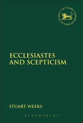 Ecclesiastes and Scepticism 0567547159 Book Cover