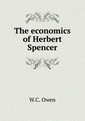 The economics of Herbert Spencer 5518681526 Book Cover