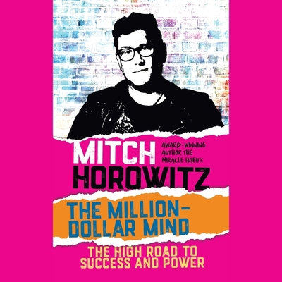 The Million Dollar Mind: The Road to Success an... B0CLG1X29Q Book Cover
