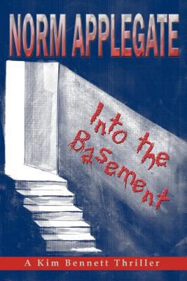 Into The Basement 1440434697 Book Cover