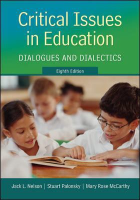 Critical Issues in Education: Dialogues and Dia... 0078024374 Book Cover