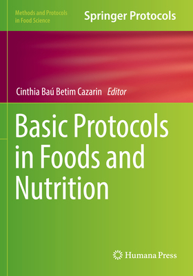 Basic Protocols in Foods and Nutrition 1071623478 Book Cover