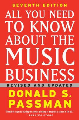 All You Need to Know about the Music Business 1439153019 Book Cover