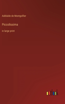 Piccolissima: in large print 3368330454 Book Cover