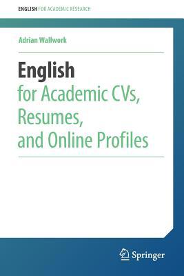 English for Academic Cvs, Resumes, and Online P... 3030110893 Book Cover