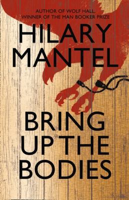 Bring Up the Bodies 0007353588 Book Cover