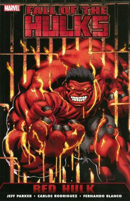 Hulk: Fall of the Hulks: Red Hulk (Incredible H... 0785147950 Book Cover