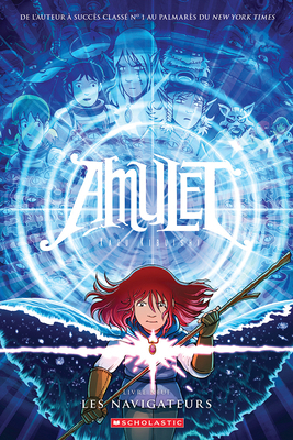 Amulet: N° 9 - Les Navigateurs [French] 1039705480 Book Cover