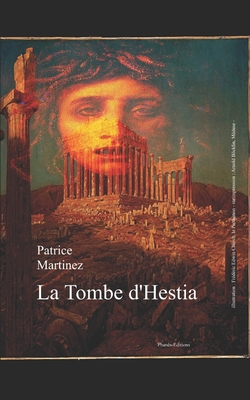 La tombe d'Hestia: Chroniques de Déméter [French] B073L8PKKR Book Cover