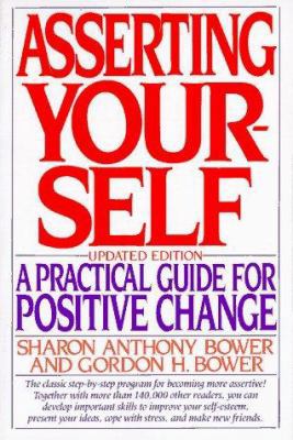 Asserting Yourself: A Practical Guide For Posit... 0201570882 Book Cover