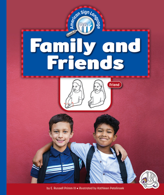 Family and Friends 1503889009 Book Cover