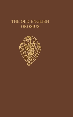 The Old English Orosius 0197224067 Book Cover