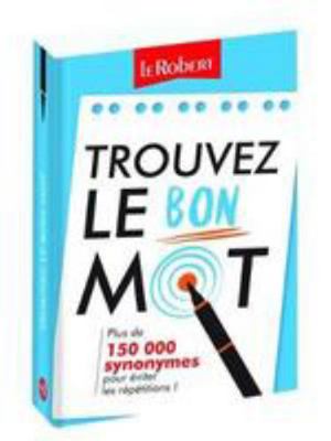 Trouvez le bon mot [French] 2321011025 Book Cover