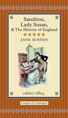 Sanditon, Lady Susan, & the History of England:... 1907360050 Book Cover