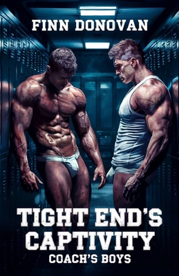 Tight End's Captivity B0DWDYDNPB Book Cover