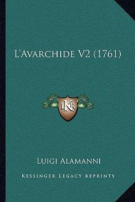 L'Avarchide V2 (1761) [Italian] 1165491893 Book Cover
