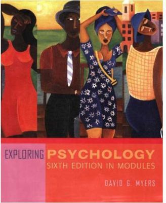 Exploring Psychology, Sixth Edition, in Modules 0716789310 Book Cover