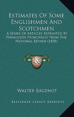 Estimates of Some Englishmen and Scotchmen: A S... 1164428020 Book Cover