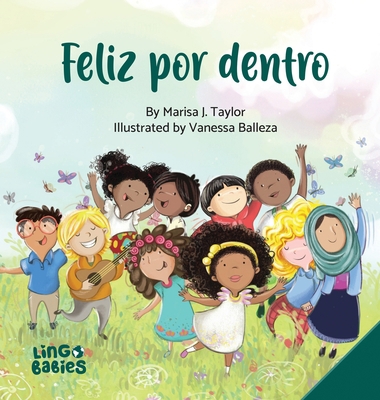 Feliz por dentro: un libro infantil que ayuda a... [Spanish] 1914605136 Book Cover