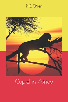 Cupid in Africa 1678826472 Book Cover