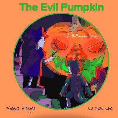 The Evil Pumpkin 197626250X Book Cover