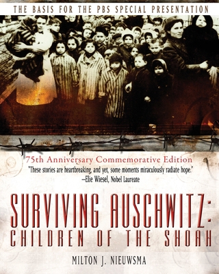 Surviving Auschwitz: Children&#8200;of&#8200;th... 1596878568 Book Cover