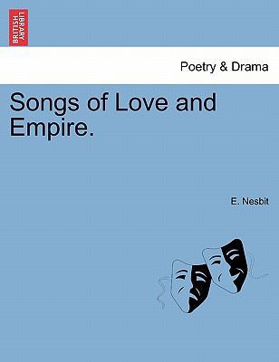 Songs of Love and Empire. 1241175063 Book Cover