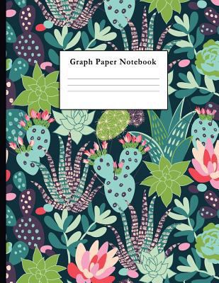 Graph Paper Notebook : Succulents and Flowers Quad Ruled 5 X 5 (. 20'') Composition Book for Math and Science Students and Teachers