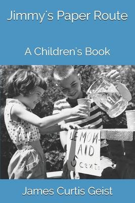 Jimmy's Paper Route: A Children's Book 1098691466 Book Cover
