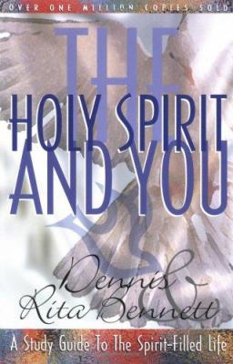The Holy Spirit and You: A Study Guide to the S... 0882706233 Book Cover