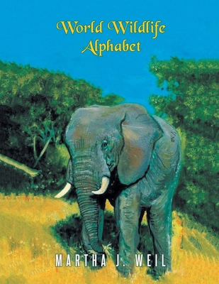 World Wildlife Alphabet 1965679749 Book Cover