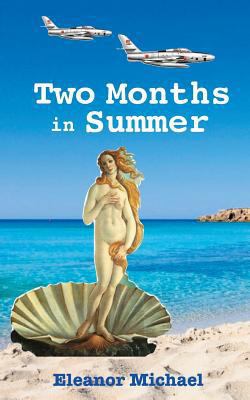 Two Months in Summer 0993565816 Book Cover