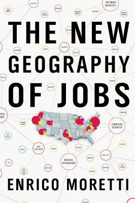 the-new-geography-of-jobs-who-wins-who-loses-in... B00A2NKD1Q Book Cover