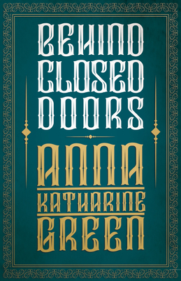 Behind Closed Doors 1528718844 Book Cover