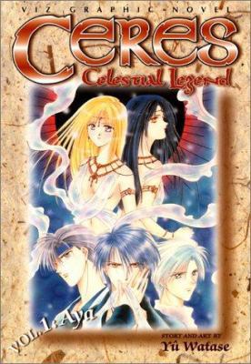 Ceres: Celestial Legend, Vol. 1: Aya 1569316961 Book Cover