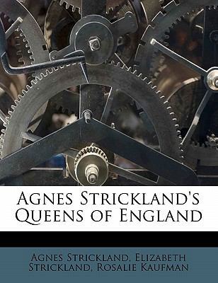Agnes Strickland's Queens of England Volume 3 117616919X Book Cover