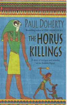 The Horus Killings : A Story of Intrigue and Mu... B000UELUUK Book Cover