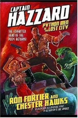 Captain Hazzard - Python Men of the Lost City 1411690923 Book Cover