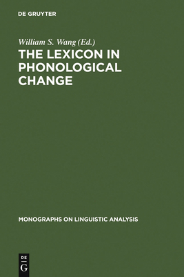 The Lexicon in Phonological Change 902797814X Book Cover