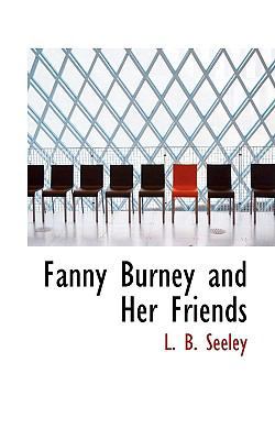 Fanny Burney and Her Friends 0559815743 Book Cover