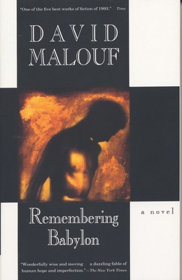 Remembering Babylon: A Novel (Man Booker Prize ... 0679749519 Book Cover