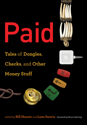 Paid: Tales of Dongles, Checks, and Other Money... 0262535211 Book Cover