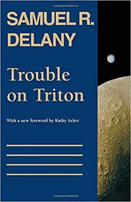 Trouble on Triton: An Ambiguous Heterotopia 081956298X Book Cover