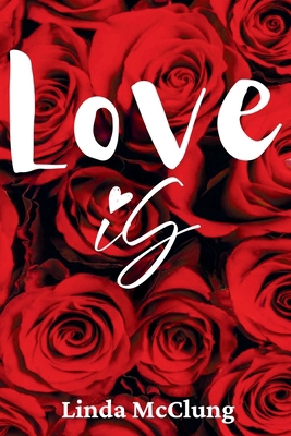 Love is B0GX928VPR Book Cover