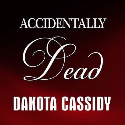 Accidentally Dead B08XNVDBFZ Book Cover
