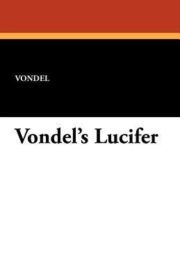 Vondel's Lucifer 1434431355 Book Cover